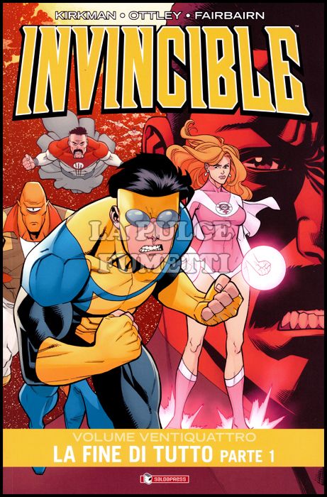 INVINCIBLE - VOLUME #    24: LA FINE DI TUTTO PARTE 1